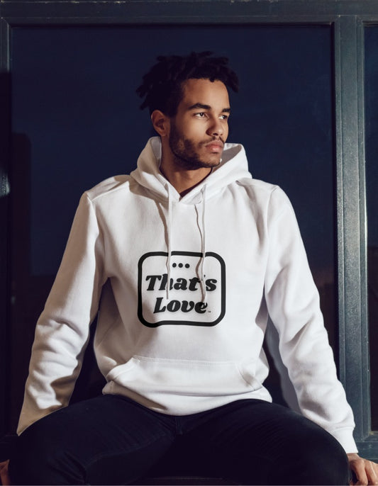 “…That’s Love” Classic Logo Hoodie